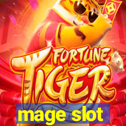 mage slot