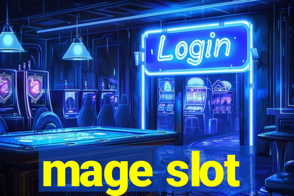 mage slot