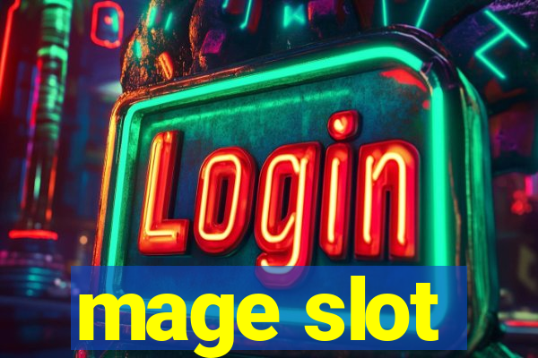 mage slot