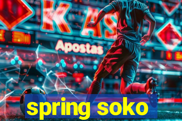 spring soko