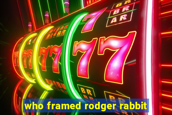 who framed rodger rabbit