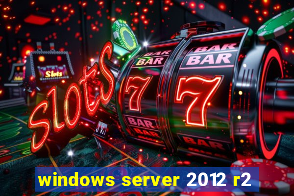 windows server 2012 r2