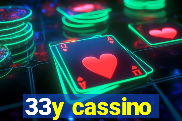 33y cassino