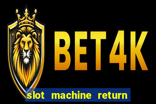 slot machine return to player