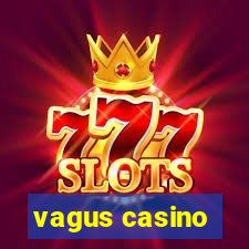 vagus casino