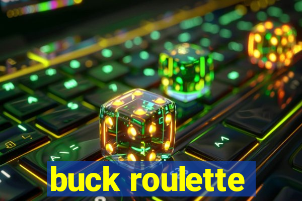 buck roulette