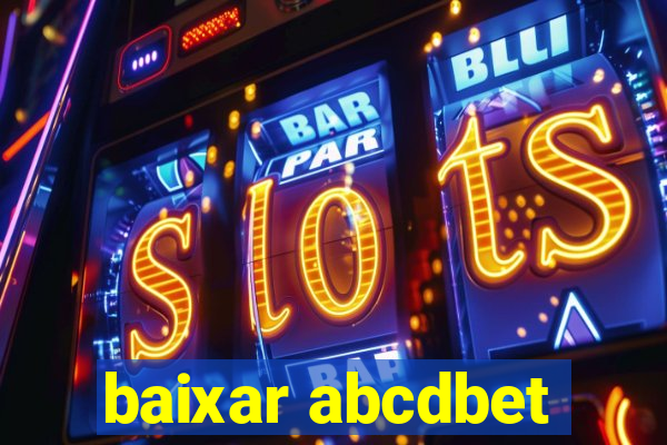 baixar abcdbet