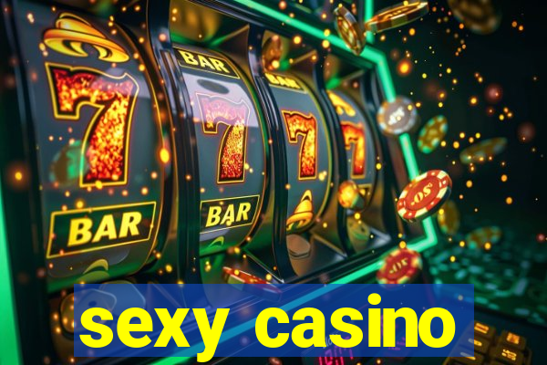 sexy casino