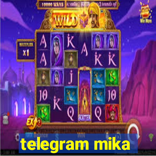 telegram mika