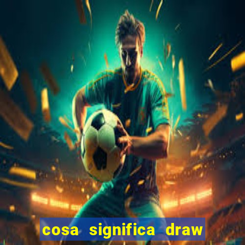 cosa significa draw no bet