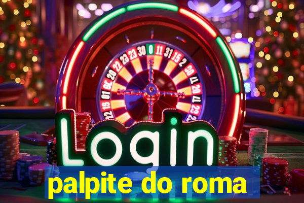 palpite do roma