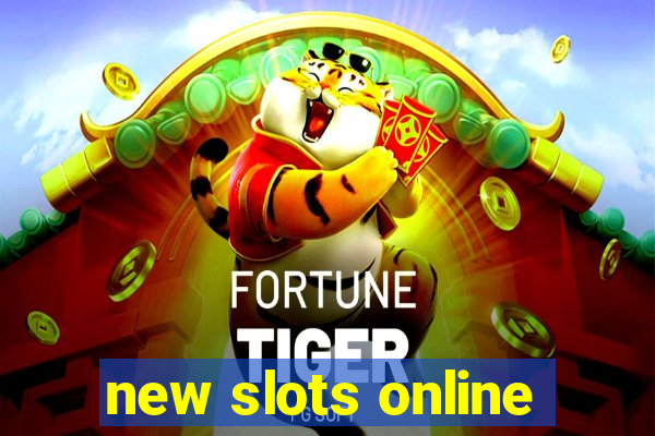 new slots online