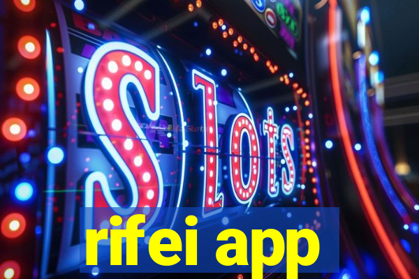 rifei app