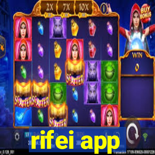 rifei app