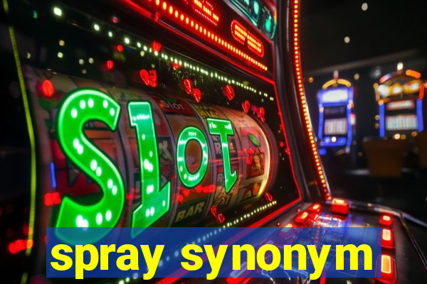 spray synonym