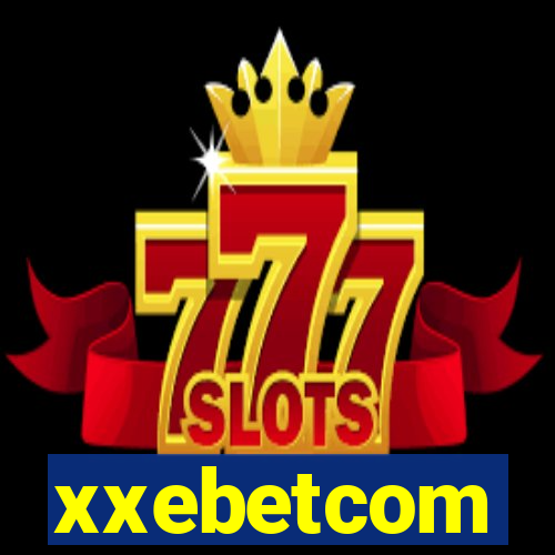 xxebetcom