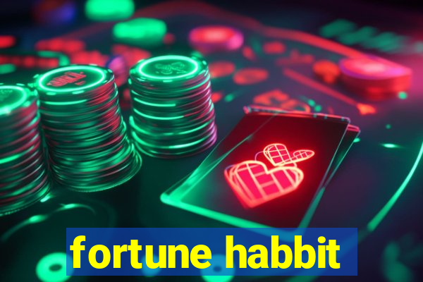 fortune habbit