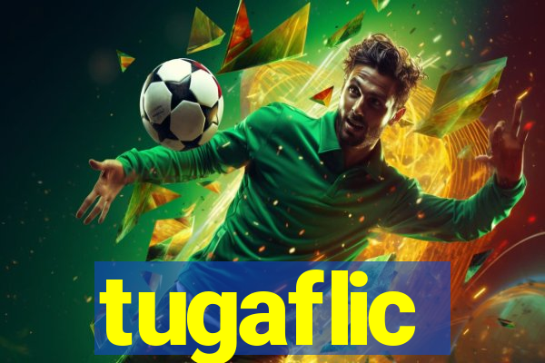 tugaflic