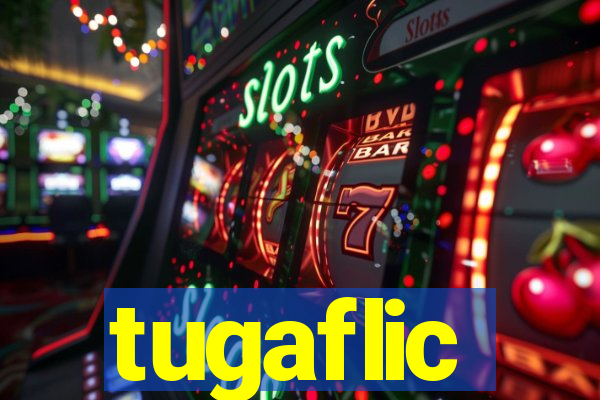 tugaflic