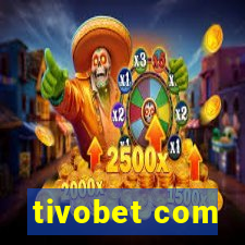 tivobet com