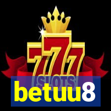 betuu8