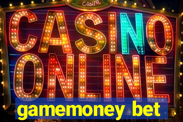 gamemoney bet