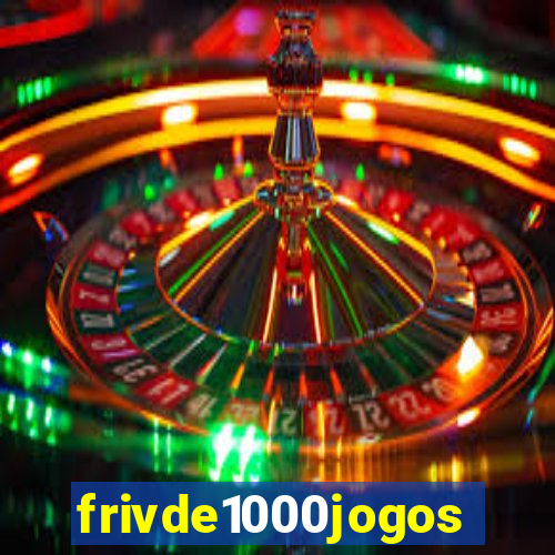 frivde1000jogos