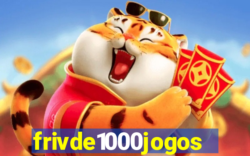 frivde1000jogos