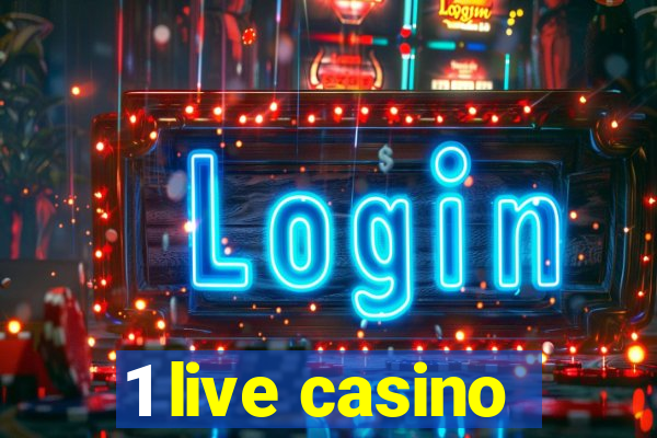 1 live casino