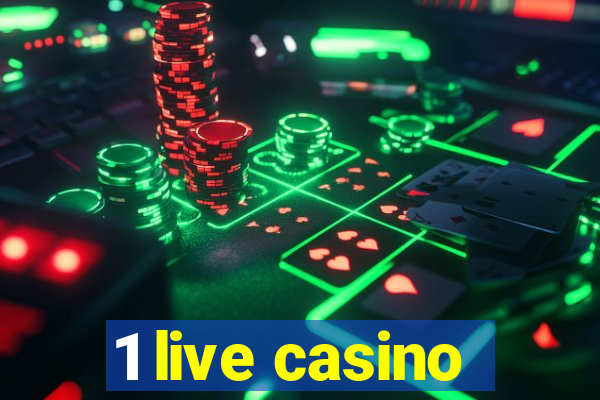 1 live casino