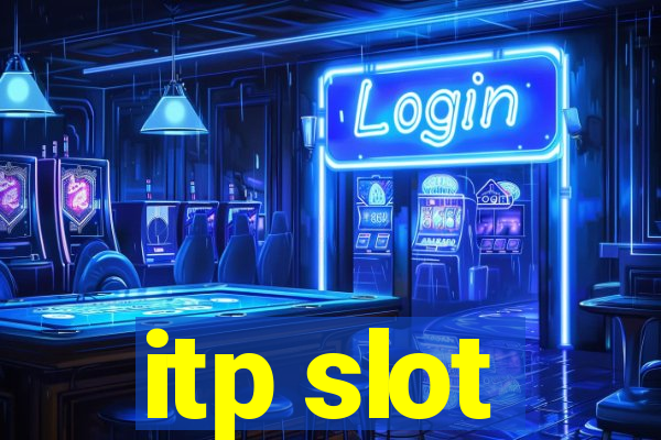 itp slot