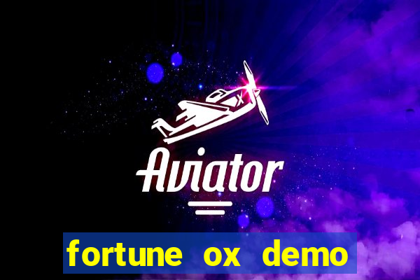 fortune ox demo gr谩tis tigre