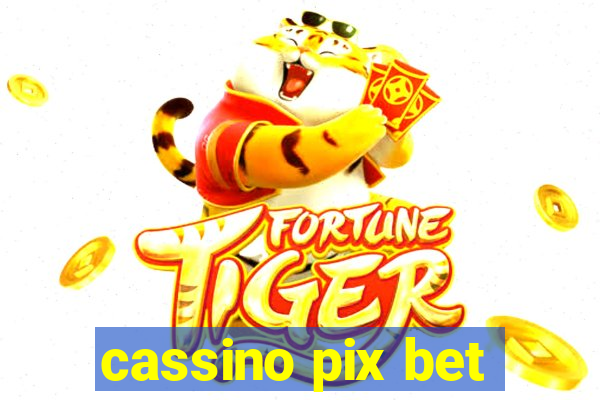 cassino pix bet