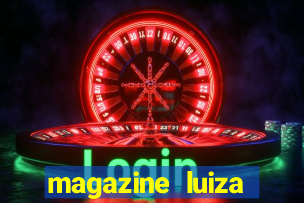 magazine luiza cruzeiro sp