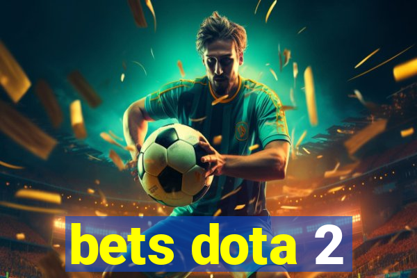 bets dota 2