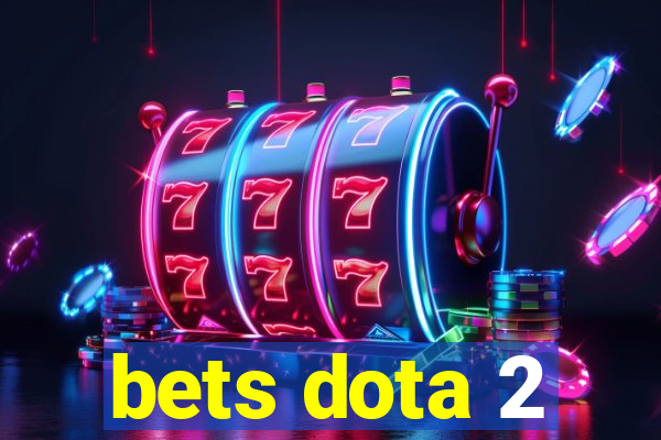 bets dota 2