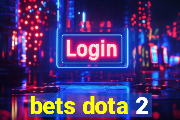 bets dota 2