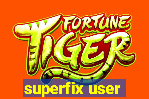 superfix user