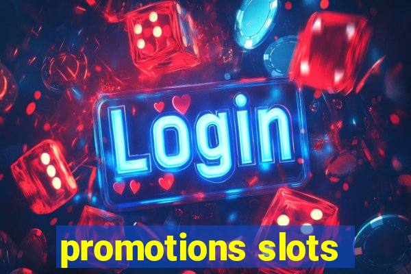 promotions slots