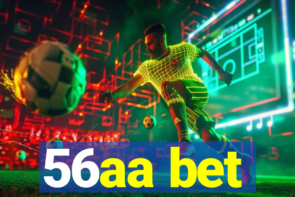 56aa bet