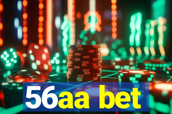 56aa bet