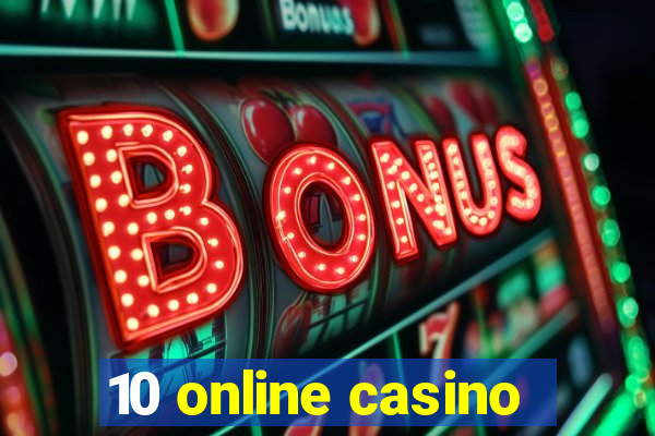 10 online casino