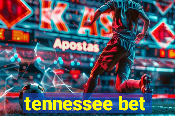 tennessee bet