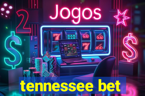 tennessee bet