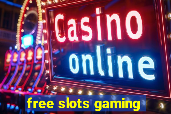 free slots gaming