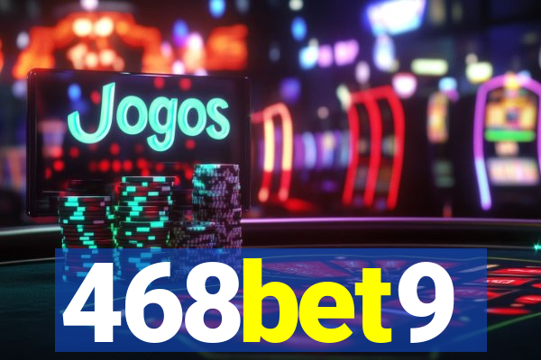 468bet9