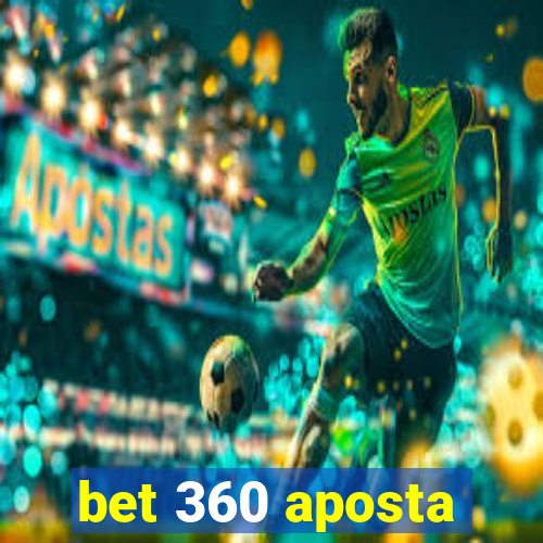 bet 360 aposta