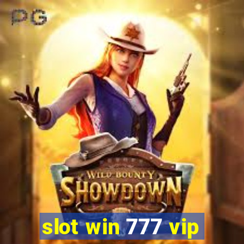 slot win 777 vip