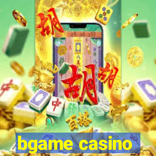 bgame casino