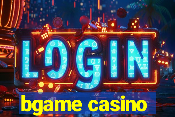 bgame casino